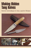 Making Hidden Tang Knives 076434014X Book Cover