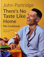 Theres No Taste Like Home 1784726362 Book Cover