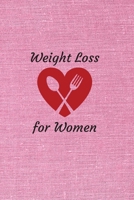 Weight Loss for Women: 6 x 9 inches 90 daily pages paperback (about 3 months/12 weeks worth) easily record and track your food consumption (breakfast, lunch, dinner.) Perfect gift for fitness lovers,  108863575X Book Cover