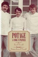 Potage: A Cook's Primer 1530092124 Book Cover