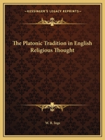 Platonic Tradition in English Religious Thought 1162604743 Book Cover