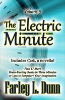 The Electric Minute: Volume 5 1943189846 Book Cover