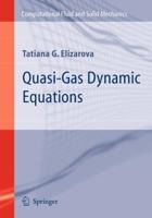 Quasi-Gas Dynamic Equations 3642101356 Book Cover
