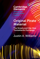 Original Pirate Material: The Streets and Hip-Hop Transatlantic Exchange 1009517090 Book Cover