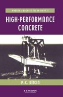 High Performance Concrete (Modern Concrete Technology) 0419192700 Book Cover