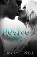 Revive Me 1503075974 Book Cover