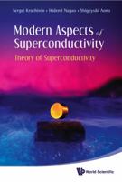 Modern Aspects of Superconductivity: Theory of Superconductivity 0521371597 Book Cover