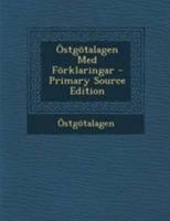 Östgötalagen Med Förklaringar 1295154080 Book Cover