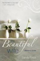 The Beautiful Wife Mentor's Guide 0825442214 Book Cover