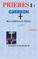 Prières ET Guérison 1492259810 Book Cover