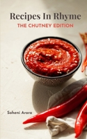 Recipes In Rhyme The Chutney Edition 9376426509 Book Cover
