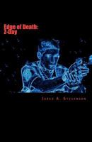 Edge of Death: Z-Day 1468067389 Book Cover