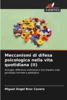 Meccanismi di difesa psicologica nella vita quotidiana (II) (Italian Edition) 6208614325 Book Cover