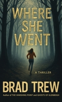Where She Went 1069640263 Book Cover