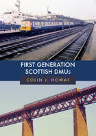 First Generation Scottish DMUs 1445691876 Book Cover