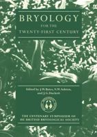 Bryology for the Twenty-First Century 0901286907 Book Cover