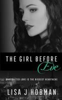The Girl Before Eve 0995665826 Book Cover