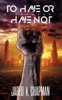 2HVØRHVNØT: To Have Or Have Not 1953366007 Book Cover