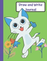 Draw and Write Journal: Grades K-2: Primary Composition Half Page Lined Paper with Drawing Space (8.5" x 11" Notebook), Learn To Write and Draw Journal (Journals for Kids) 1690869070 Book Cover