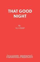 That Good Night 0573019134 Book Cover