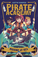 Pirate Academy: Missing at Sea B0F92B9PBD Book Cover