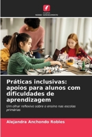 Práticas inclusivas: apoios para alunos com dificuldades de aprendizagem 6209158188 Book Cover