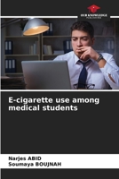 E-cigarette use among medical students 6208139848 Book Cover