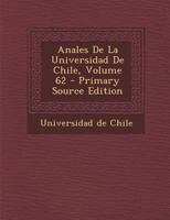 Anales De La Universidad De Chile, Volume 62 - Primary Source Edition 0274906198 Book Cover