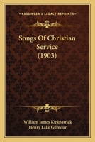 Songs Of Christian Service 1437054420 Book Cover