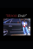 Hood Dad B08ZW77GGW Book Cover