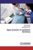 Apex locators in pediatric dentistry 6200091587 Book Cover