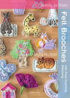 Felt Brooches with Free-Machine Stitching 1782211969 Book Cover