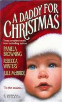 Daddy For Christmas (By Request) (By Request) 0373201540 Book Cover