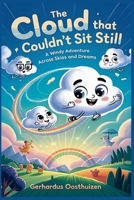 The Cloud That Couldn't Sit Still B0FFGTFGWZ Book Cover