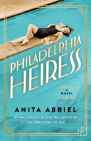 The Philadelphia Heiress: A Novel 1662509847 Book Cover