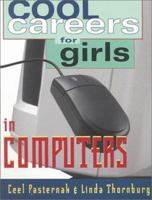 Cool Careers for Girls in Computers (Cool Careers for Girls Series) 1570231036 Book Cover