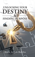 Unlocking your Destiny & Finding Purpose 1039106900 Book Cover