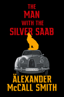 The Man with the Silver Saab : A Detective Varg Novel