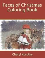 Faces of Christmas Coloring Book 1790713781 Book Cover