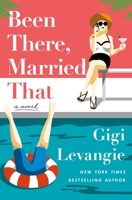 Been There, Married That 1250166810 Book Cover