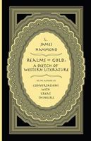 Realms of Gold: A Sketch of Western Literature 0615317987 Book Cover