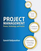 Project Management: Process, Technology and Practice 0132807181 Book Cover