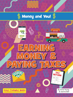 Earning Money and Paying Taxes 1788564014 Book Cover