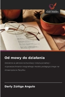 Od mowy do dzialania (Polish Edition) 620884911X Book Cover