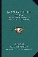 Modern Nature Study: a First Book for Use in Canadian Schools 1379109671 Book Cover