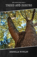 Trees and Shrubs 1599152754 Book Cover