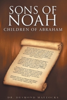 Sons of Noah: Children of Abraham 1635751349 Book Cover