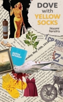 Dove With Yellow Socks 1835380735 Book Cover