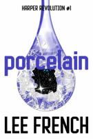 Porcelain 1944334297 Book Cover