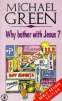 Why Bother with Jesus? (Hodder Christian Paperbacks) 0340240083 Book Cover